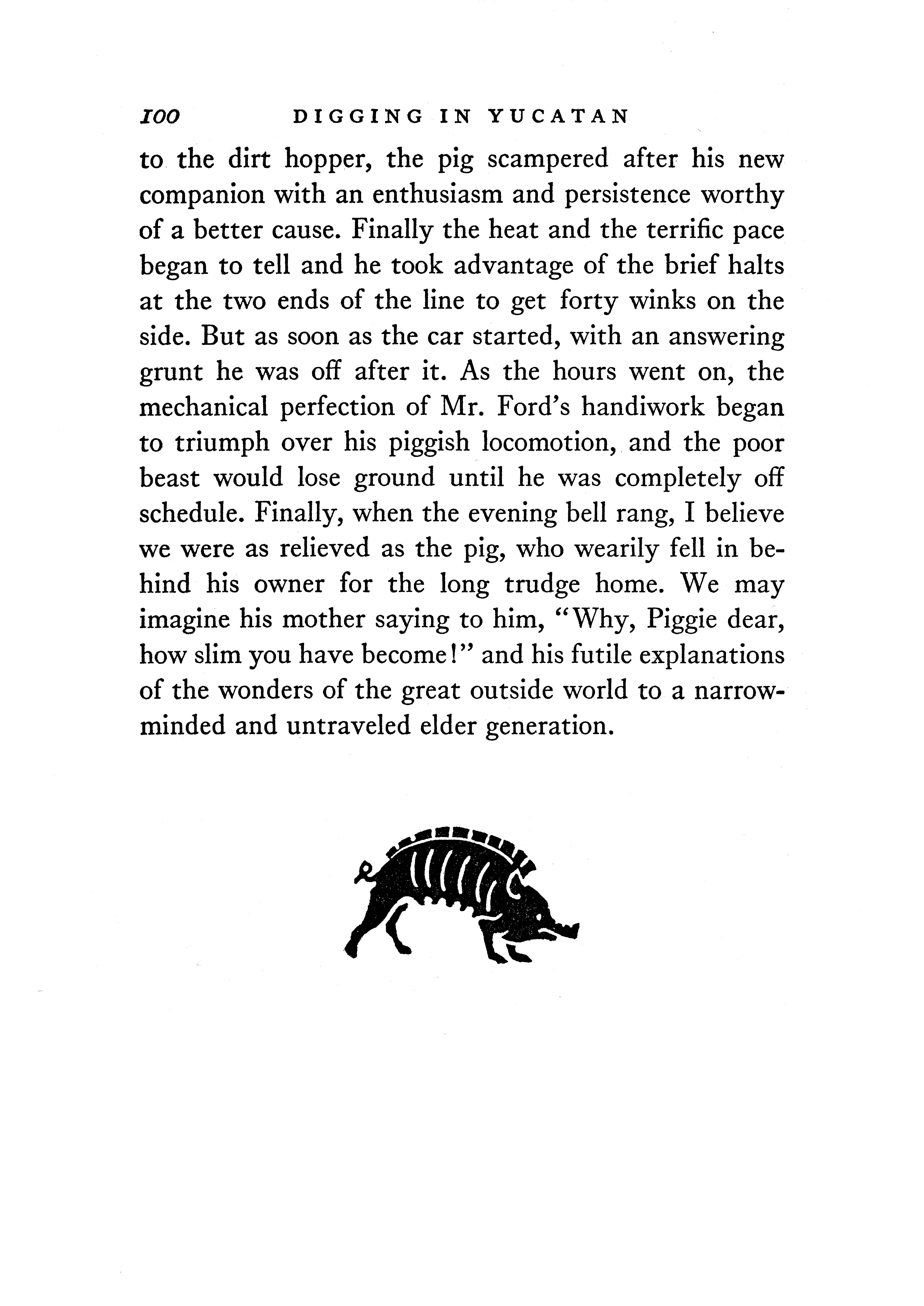 Page 100 of 'Digging in Yucatan' written by Ann Axtell Morris.  Decorations by Jean Charlot.